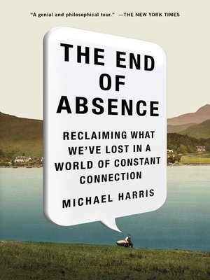 cover image of The End of Absence